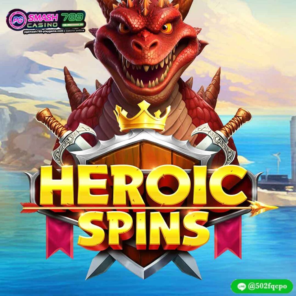 Heroic Spins ทางเข้า pg smash 789