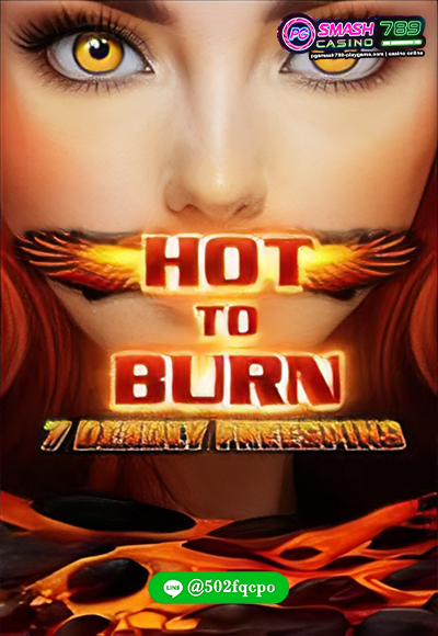 Hot to Burn 7 Deadly Free Spins