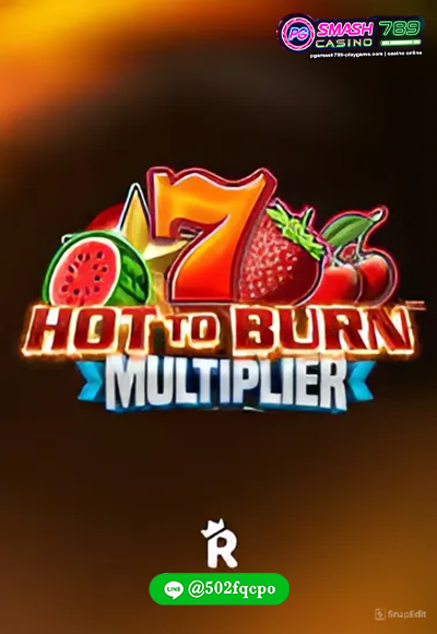 Hot to Burn Multiplier